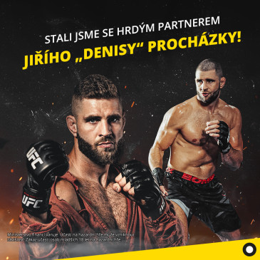 Fortuna je partnerem Jiřího „Denisy“ Procházky. „Chci s MMA na olympiádu“ prozradil v podcastu Romana Kovaříka